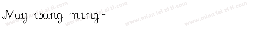 May wang ming字体转换